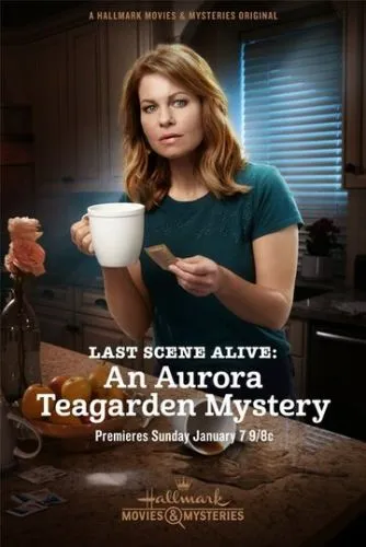 Last Scene Alive: An Aurora Teagarden Mystery (2018) смотреть онлайн